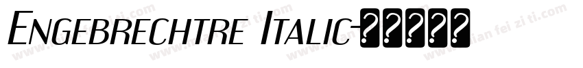 Engebrechtre Italic字体转换